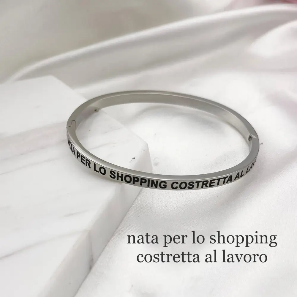 [BAR-413-Nata] Nata per lo Shopping Costretta al Lavoro-Bracciale Rigido in Ac - BAR-413-Nata